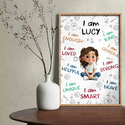 I Am Enough, Loved, Helpful, Unique, Smart - Personal Vertical Poster/Canvas - Gift For Son or Daughters  Ezcustomize