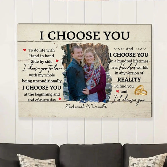 I Choose You Romantic Quote – Personalized Canvas/Poster – Meaningful Gift for Couples, Anniversaries, or Weddings  Ezcustomize