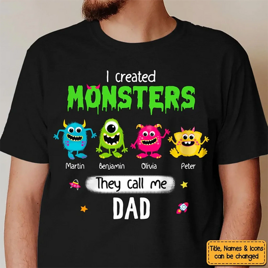 I Created Monsters They Call Me Dad – Personalized Shirt, Hoodie, or Sweatshirt – Funny Halloween Gift for Dads & Fathers-to-Be  Ezcustomize