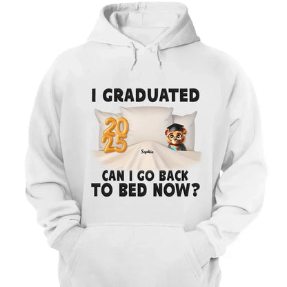 I Graduated, Can I Go Back to Bed Now? – Personalized T-Shirt – Funny Custom Graduation Gift for Students or Seniors  Ezcustomize