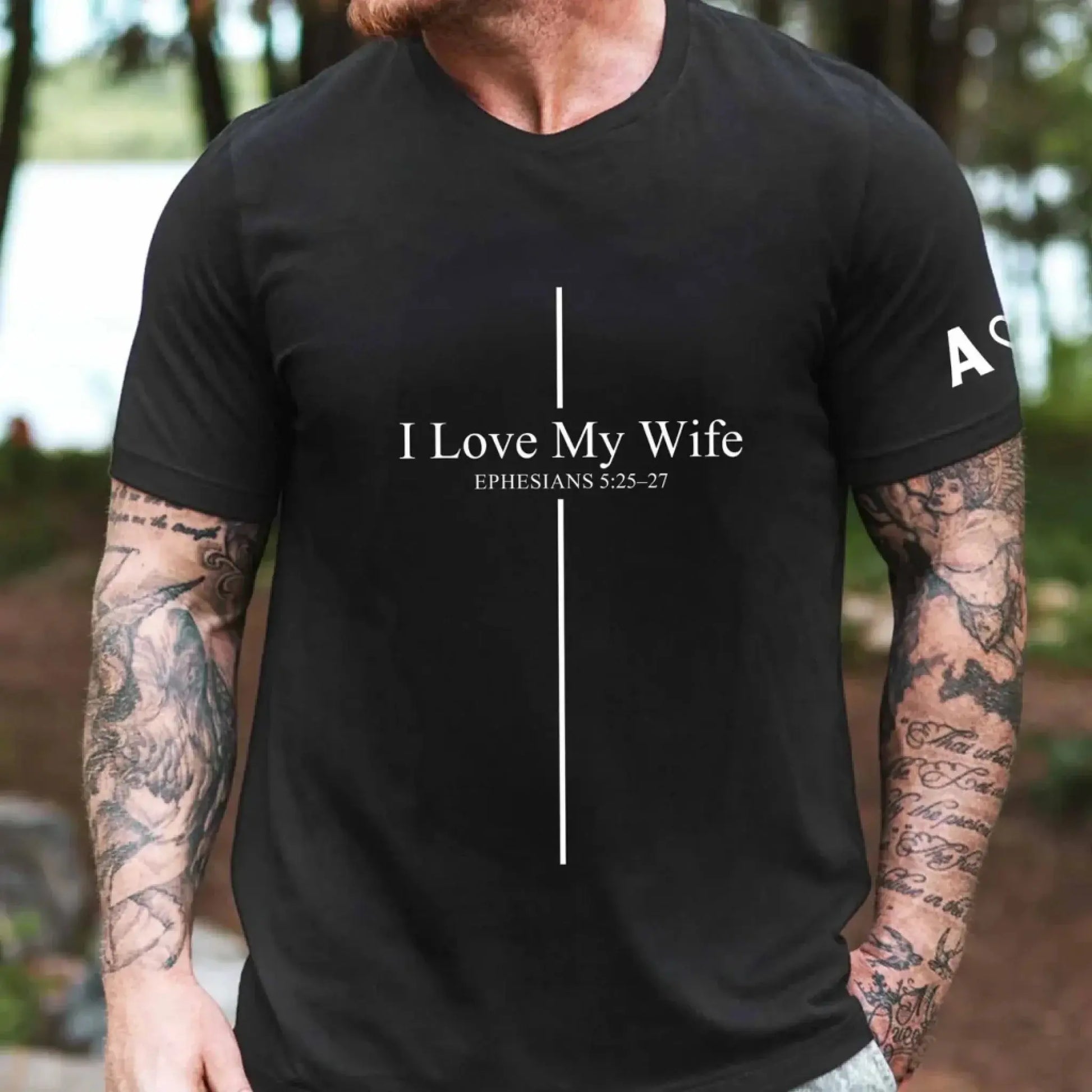 I_Love_My_Wife_Ephesians_525_27_Gift_For_Husband_Anniversary_Gift_Valentine_Gift_Personalized_Shirt_4