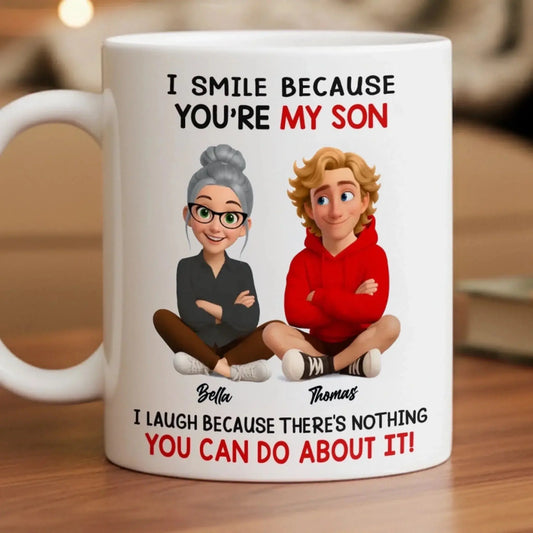 I Smile Because You're My Son - Fun Gifts From Mom, Dad - Personalized Mug  Ezcustomize