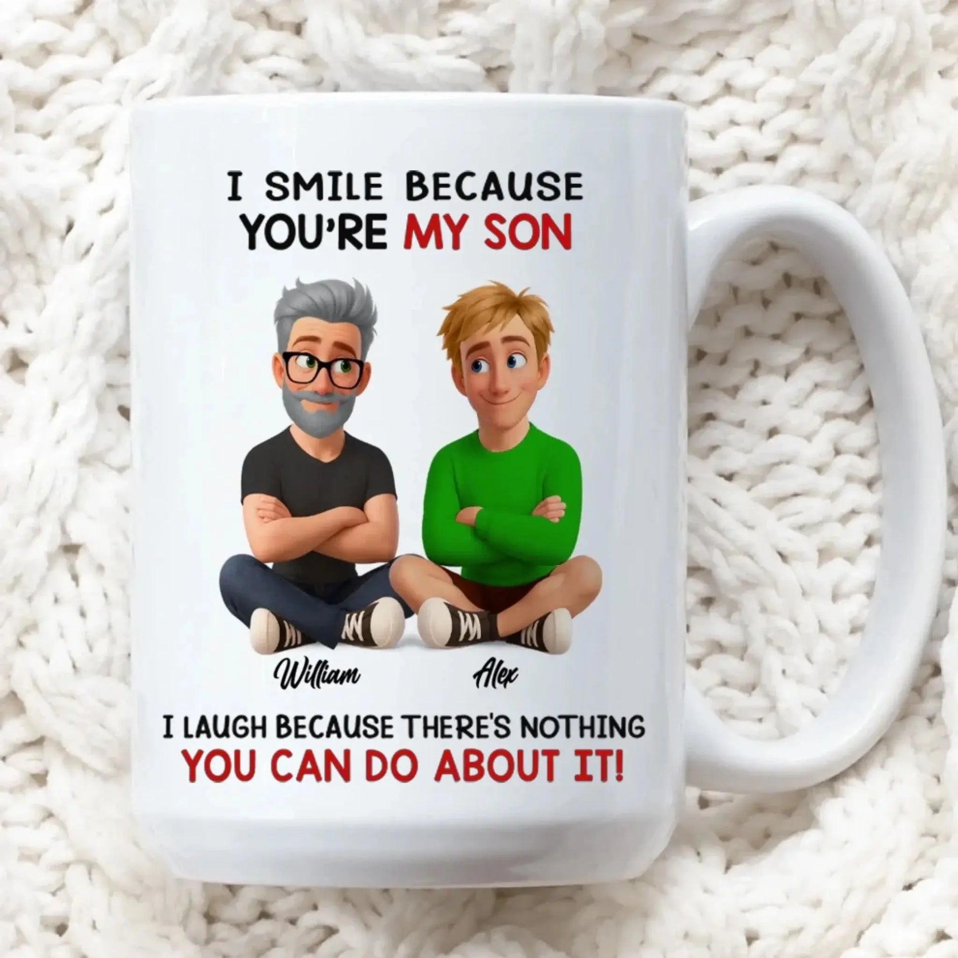 I Smile Because You're My Son - Fun Gifts From Mom, Dad - Personalized Mug  Ezcustomize
