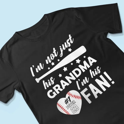 I’m Not Just His Grandma, I’m His #1 Fan – Personalized T-Shirt – Custom Sports Gift for Proud Grandmas and Fans  Ezcustomize