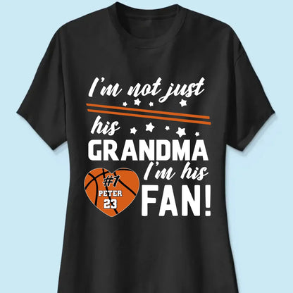 I’m Not Just His Grandma, I’m His #1 Fan – Personalized T-Shirt – Custom Sports Gift for Proud Grandmas and Fans  Ezcustomize