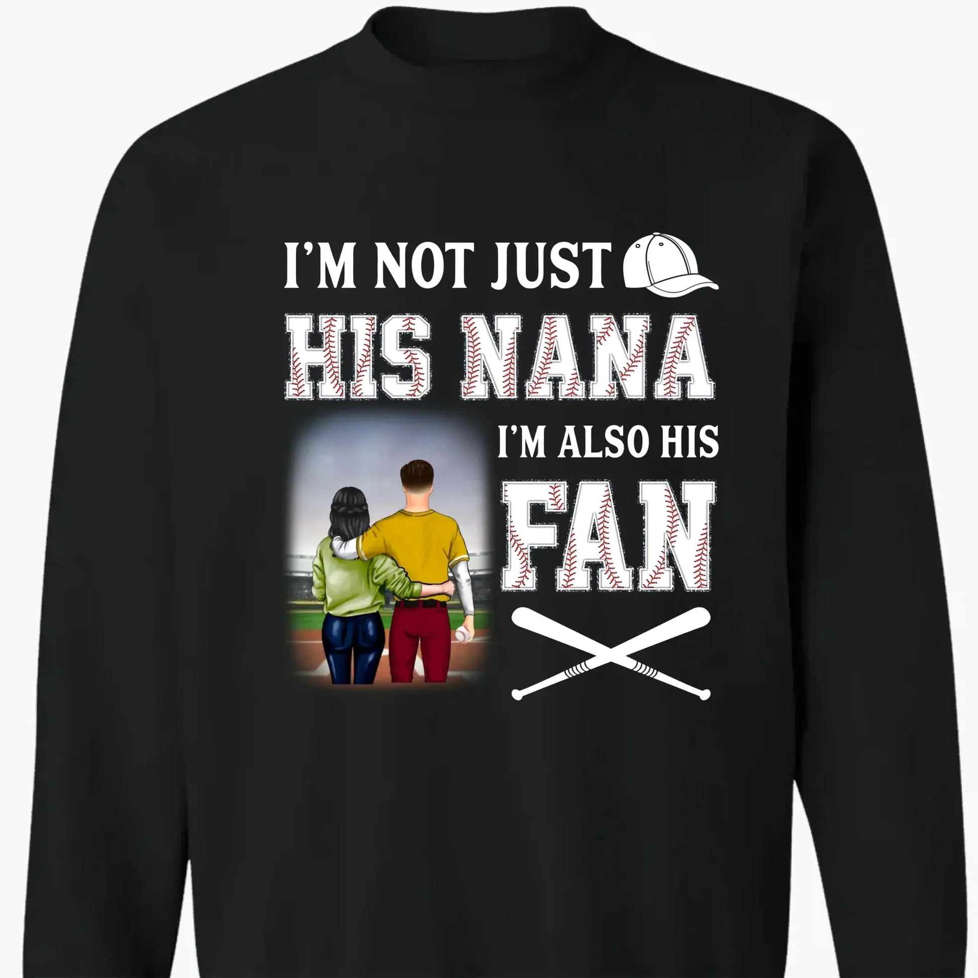 I'm Not Just His Nana I'm Also His Fan - Personalized T-Shirt, Gift For Grandma  Ezcustomize
