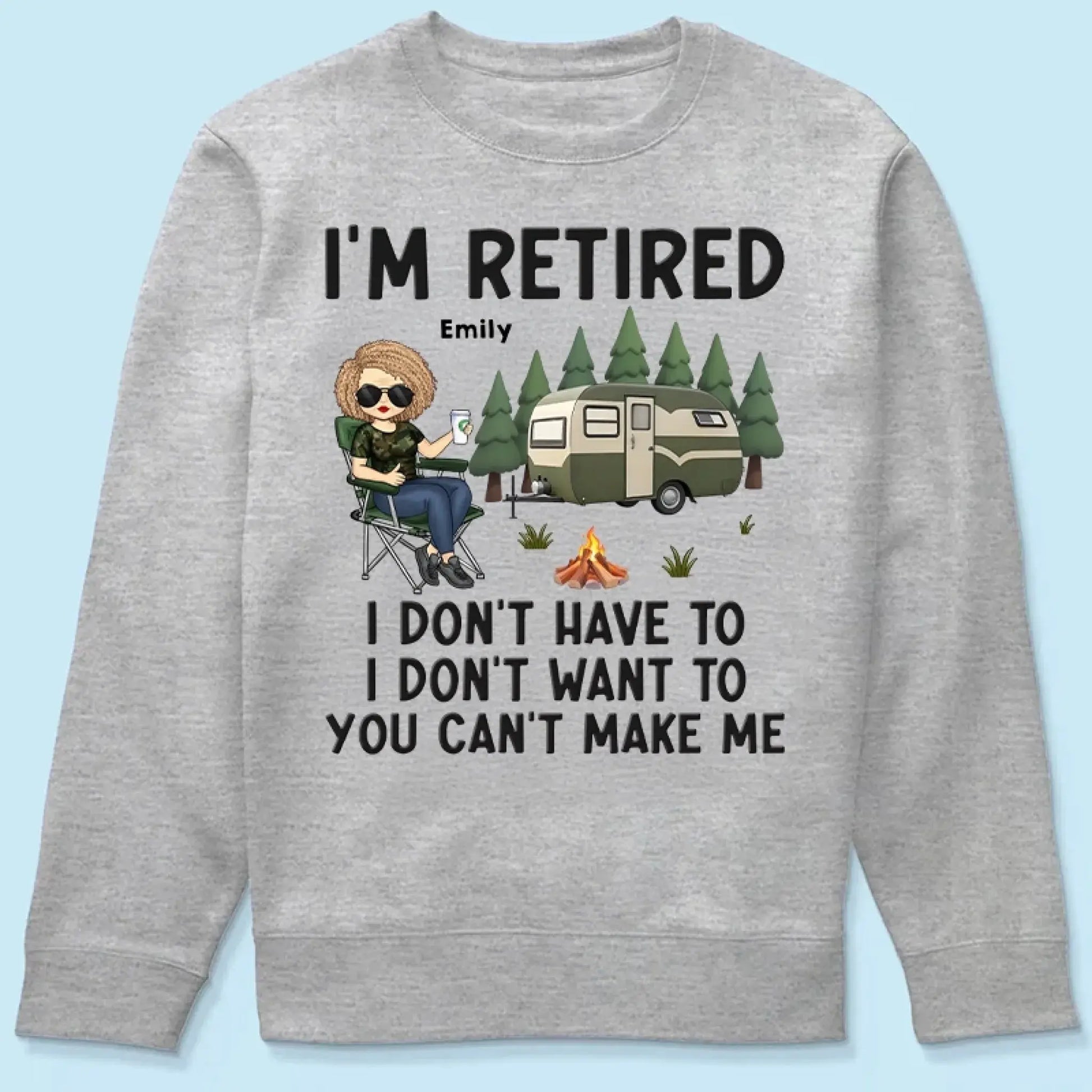 I'm Retired – Personalized T-Shirt/Hoodie for Coworkers – Funny Retirement Gift for Work Friends, Colleagues, or Camping Lovers  Ezcustomize