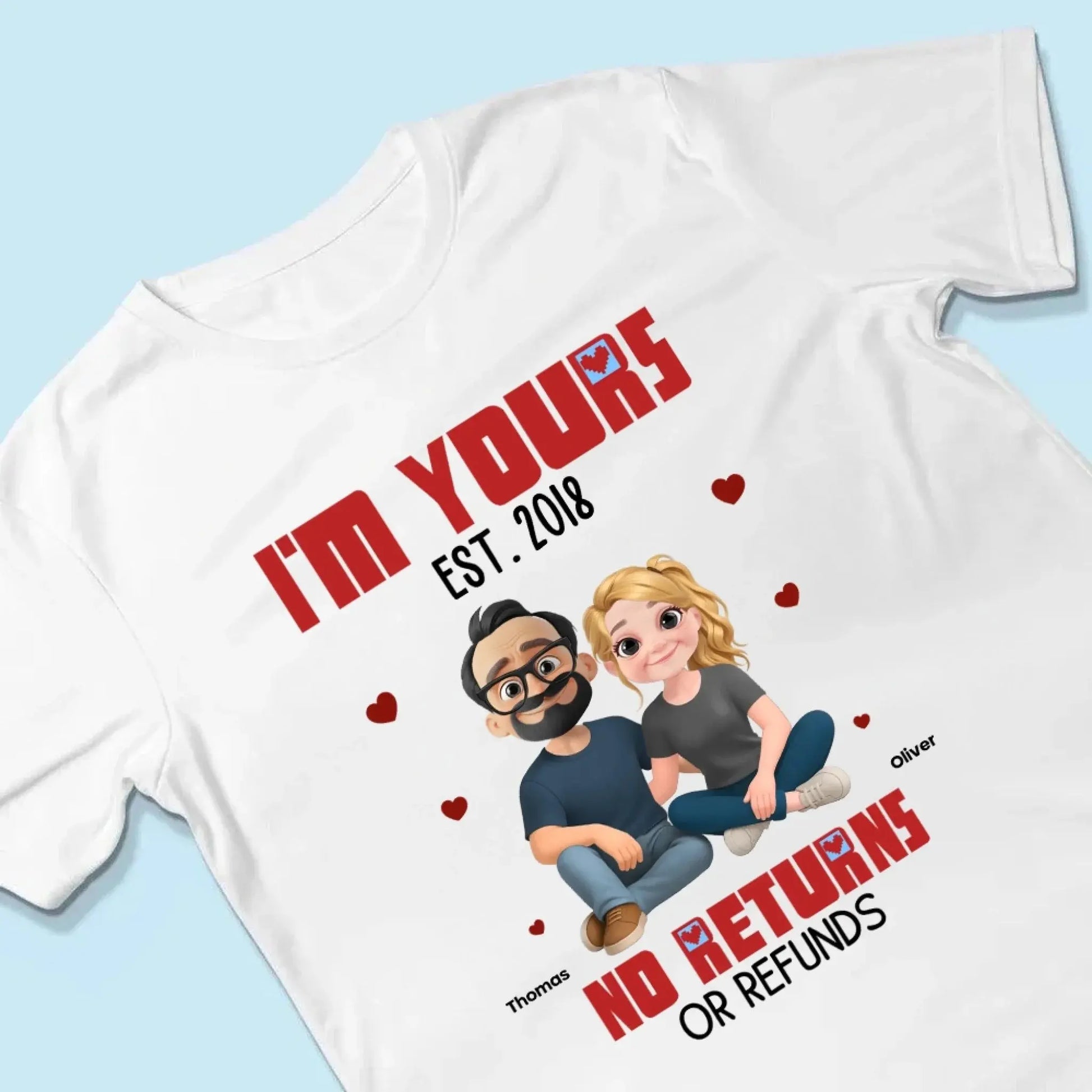 I’m Yours No Returns Or Refunds – Personalized Couple Shirt Tee – Funny Anniversary & Valentine’s Day Gift for Husband Wife Girlfriend Boyfriend  Ezcustomize