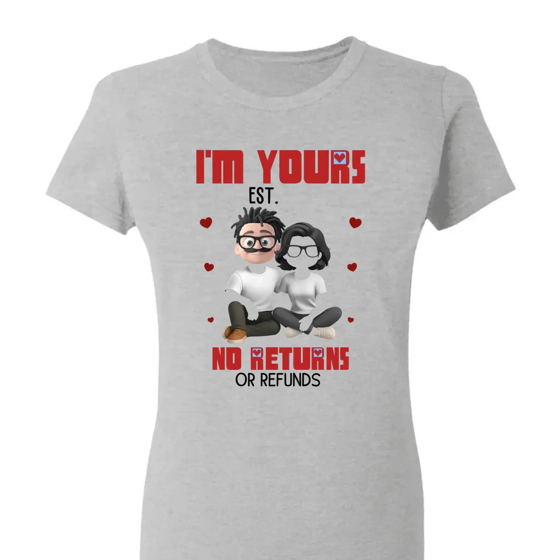 I’m Yours No Returns Or Refunds – Personalized Couple Shirt Tee – Funny Anniversary & Valentine’s Day Gift for Husband Wife Girlfriend Boyfriend  Ezcustomize