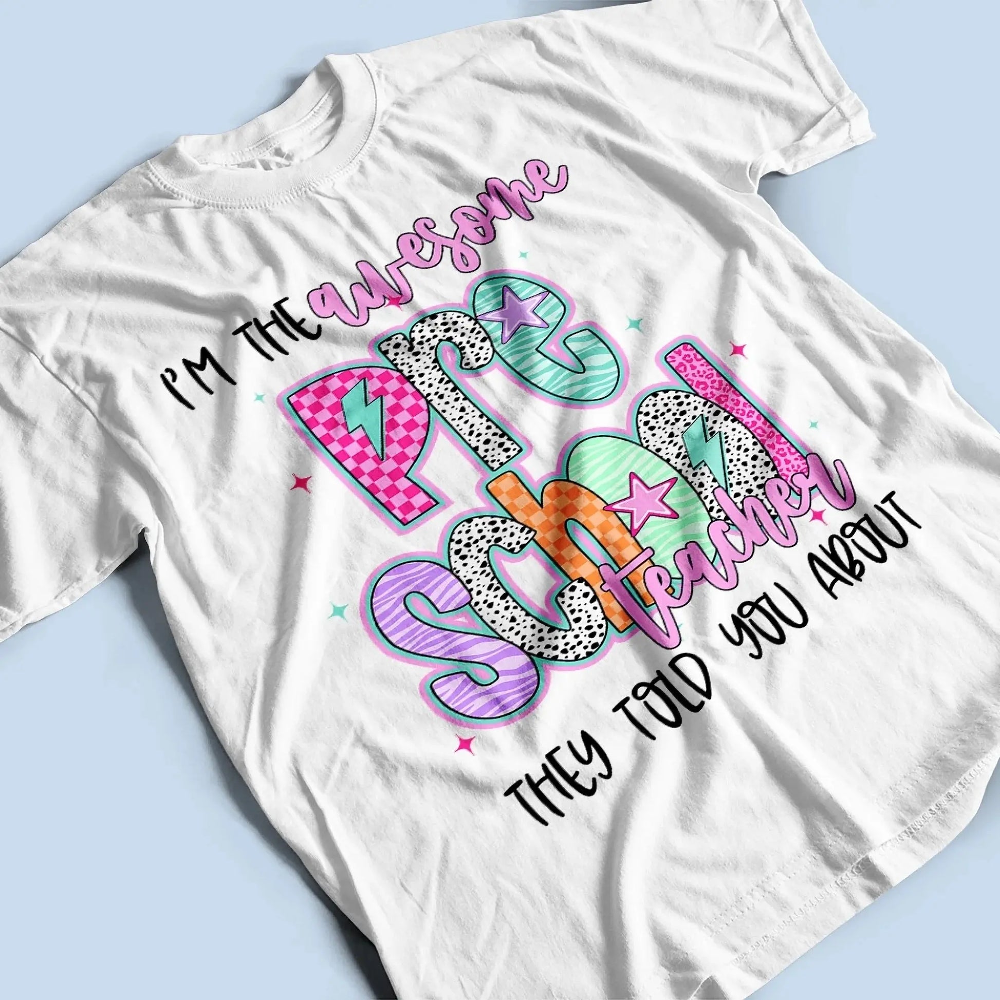 I'm the Awesome Teacher They Told You About Shirt – Custom Job Title & Name, Back to School Gift for Educators  Ezcustomize