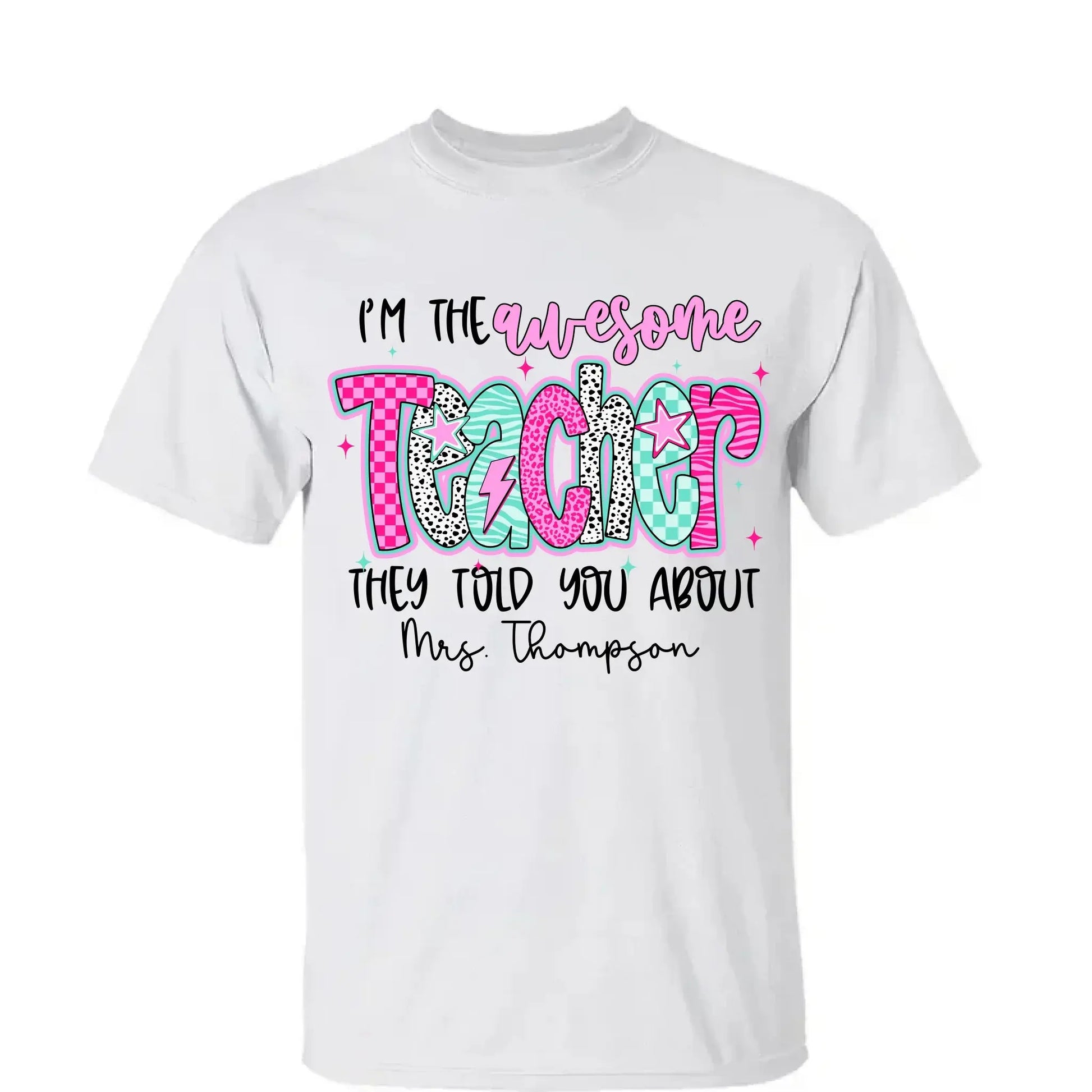 I'm the Awesome Teacher They Told You About Shirt – Custom Job Title & Name, Back to School Gift for Educators  Ezcustomize