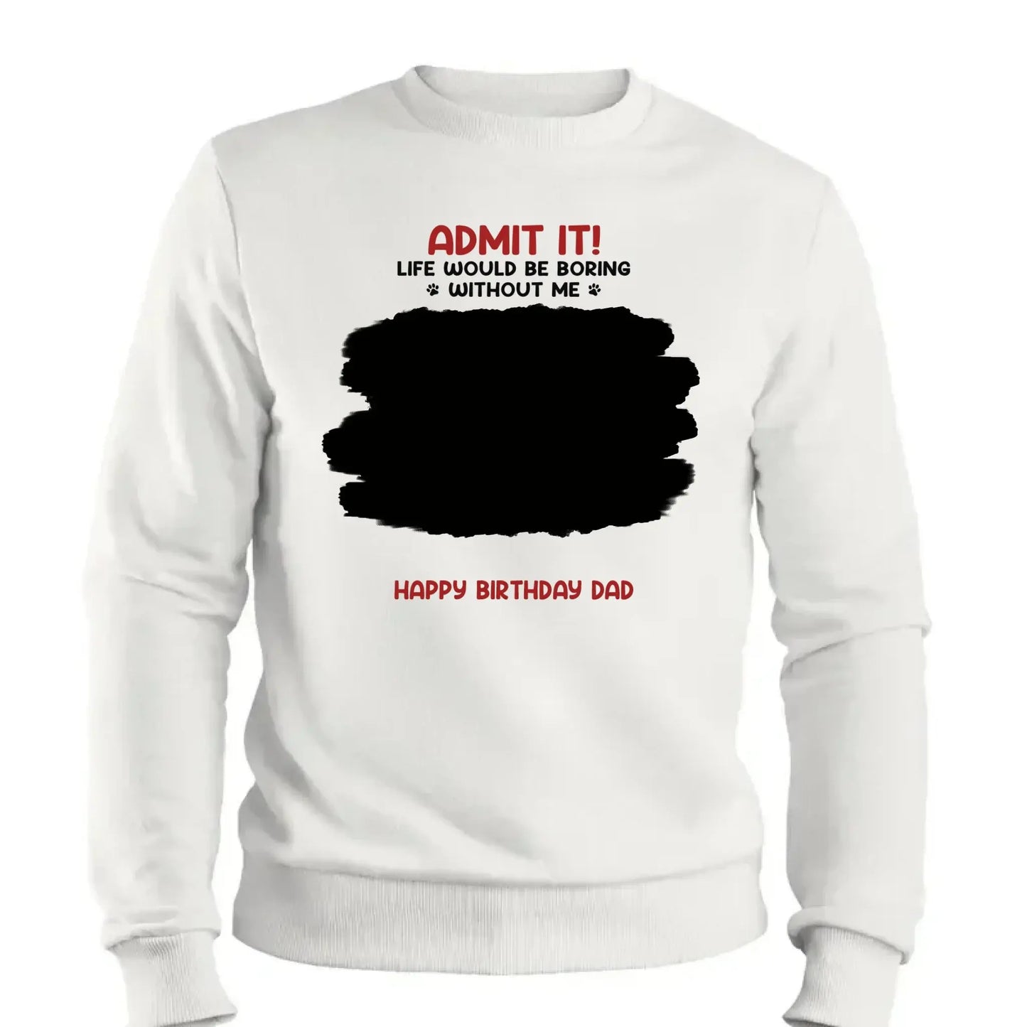 Life Would Be Boring Without Me – Custom Dog & Cat Photo Shirt/Hoodie – Personalized Gift for Pet Lovers, Perfect for Father’s Day or Mother’s Day  Ezcustomize