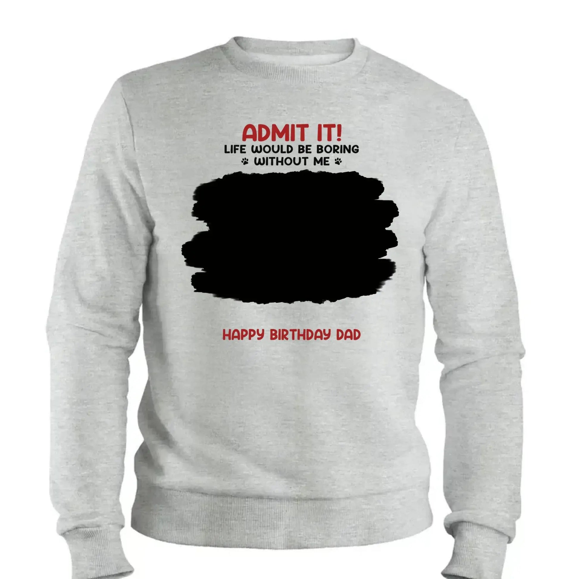 Life Would Be Boring Without Me – Custom Dog & Cat Photo Shirt/Hoodie – Personalized Gift for Pet Lovers, Perfect for Father’s Day or Mother’s Day  Ezcustomize