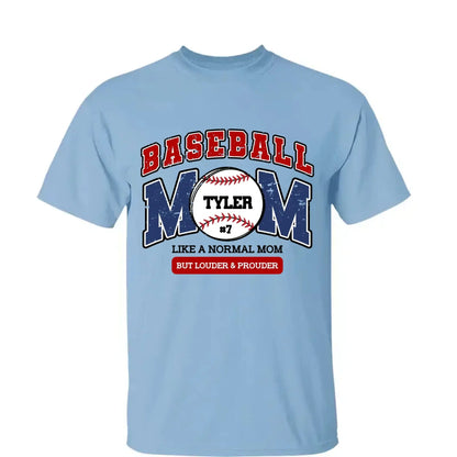 Loud and Proud Baseball Mom Shirt – Personalized T-Shirt – Custom Game Day Gift for Proud Baseball Moms  Ezcustomize