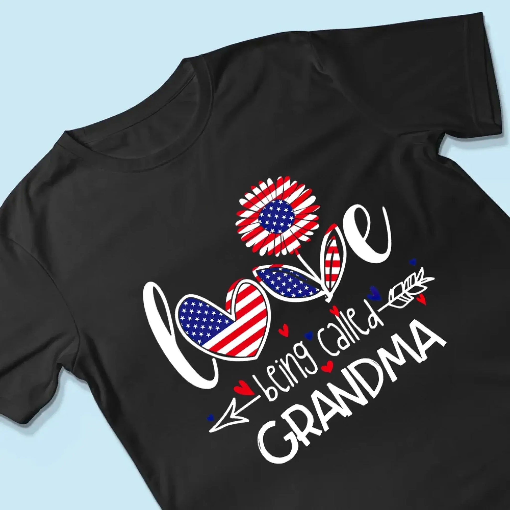 Love Being Called Grandma Shirt – Personalized 4th of July Patriotic T-Shirt Gift for Nana, Mimi, Mom  Ezcustomize