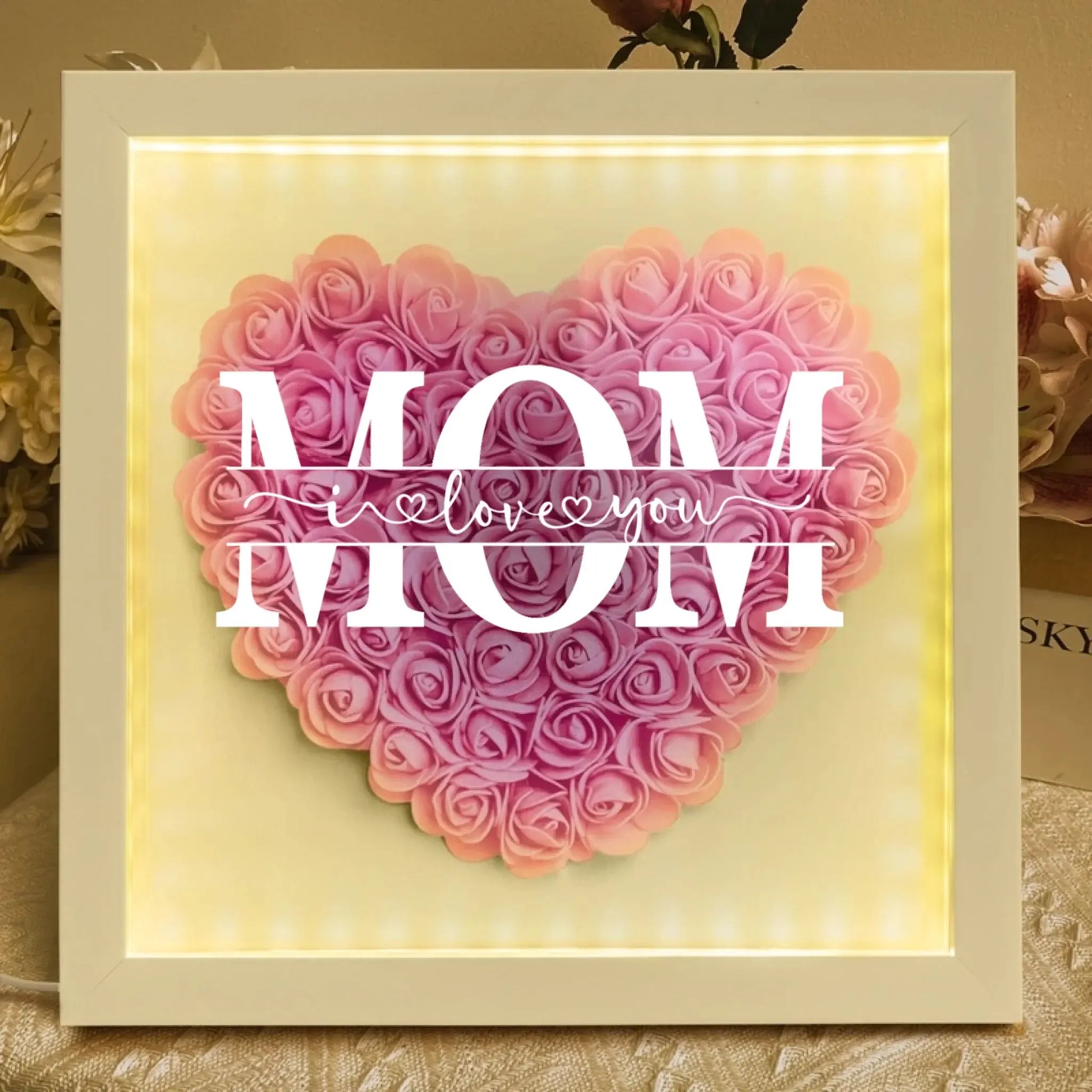 Mom We Love You - Personalized Flower Shadow Box - Gift For Mom  Ezcustomize