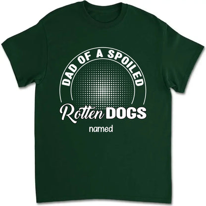 Mom of a Spoiled Rotten Dog – Personalized T-Shirt, Custom Dog Lover Gift with Pet’s Name  Ezcustomize