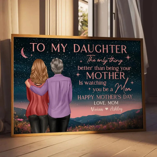 Mother & Daughter on Night Hill Art – Personalized Poster/Canvas – Mother’s Day Gift Celebrating Watching You Be a Mom  Ezcustomize