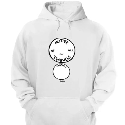 Mother of All Things Shirt – Personalized T-Shirt – Fun Custom Gift for Mother’s Day or Father’s Day  Ezcustomize