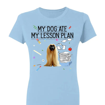 My Dog Ate My Lesson Plan Teacher Design – Personalized Shirt – Funny Custom Gift for Dog-Loving Teachers & Educators  Ezcustomize