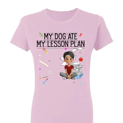 My Dog Ate My Lesson Plan – Personalized Shirt – Funny Custom Gift for Dog-Loving Teachers, Educators, School Staff & More  Ezcustomize