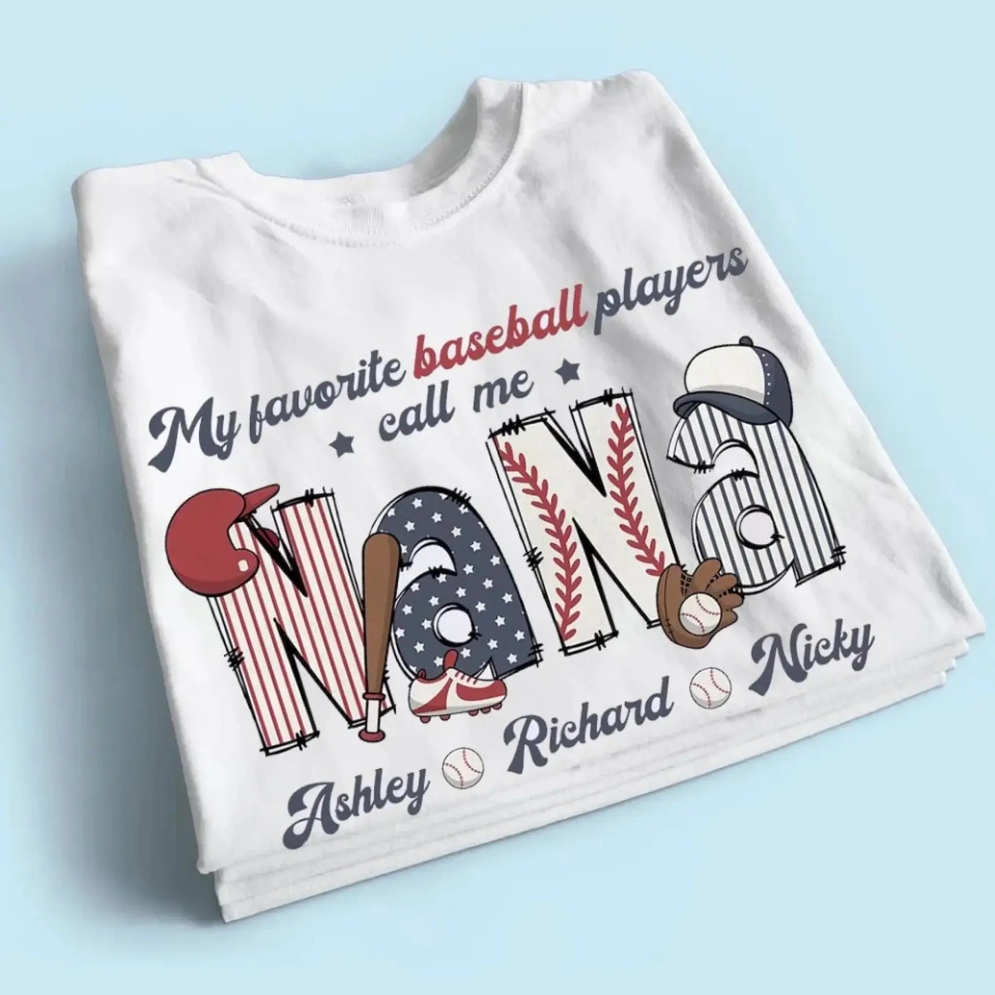 My Favorite Baseball Player Calls Me Nana – Personalized Grandma Shirt – Custom T-Shirt for Mom or Grandma from Kid  Ezcustomize