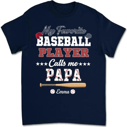 My Favorite Baseball Player Calls Me Papa – Personalized Grandpa Shirt – Custom Father’s Day Gift with Grandkids’ Names  Ezcustomize