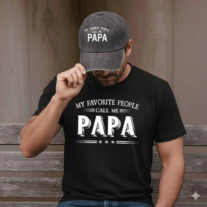 My Favorite People Call Me Papa Combo – Personalized Cap and T-Shirt Set for Dad or Grandpa  Ezcustomize