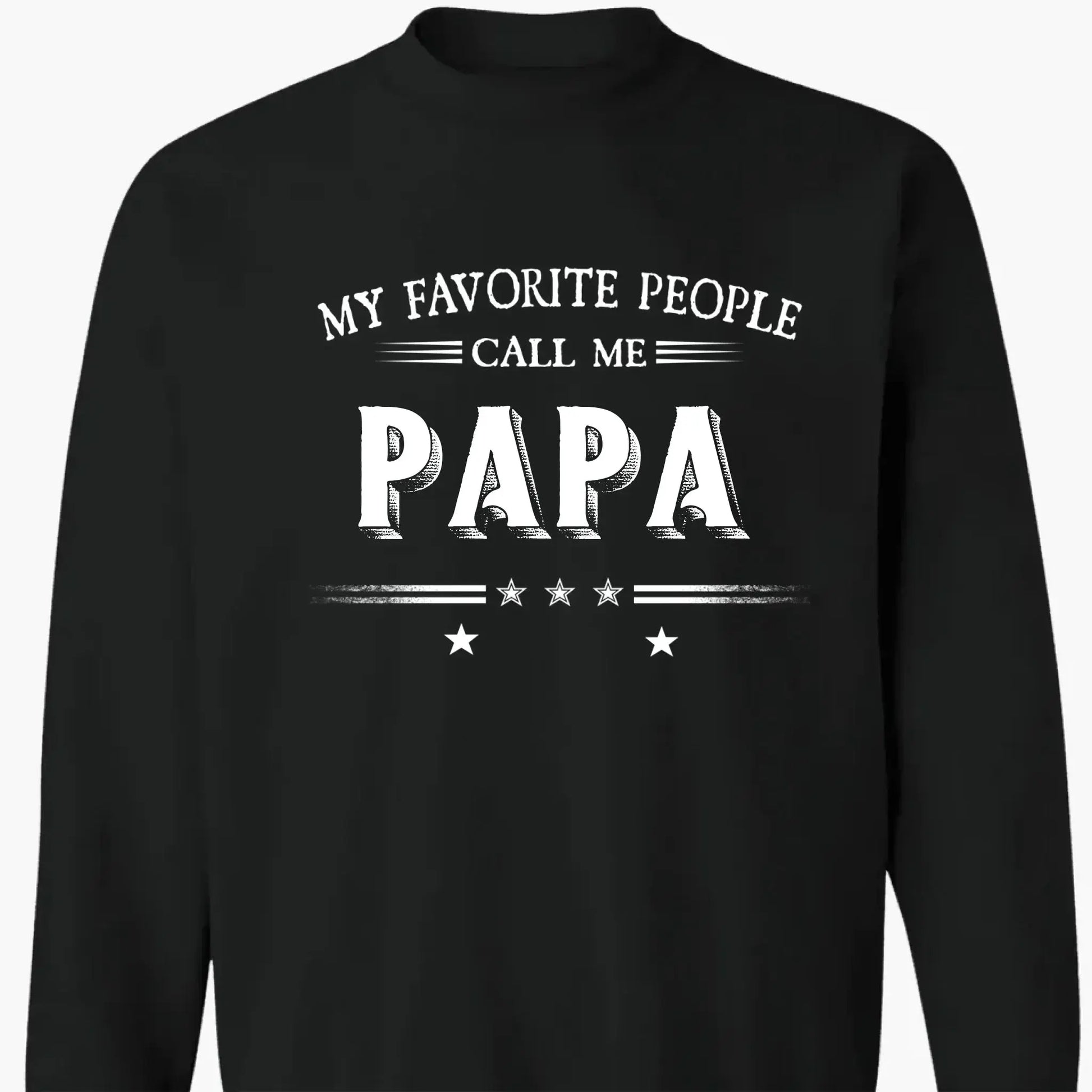 My Favorite People Call Me Papa Shirt – Custom Dad/Grandpa Tee with Kids’ Names – Father’s Day Gift for Him  Ezcustomize
