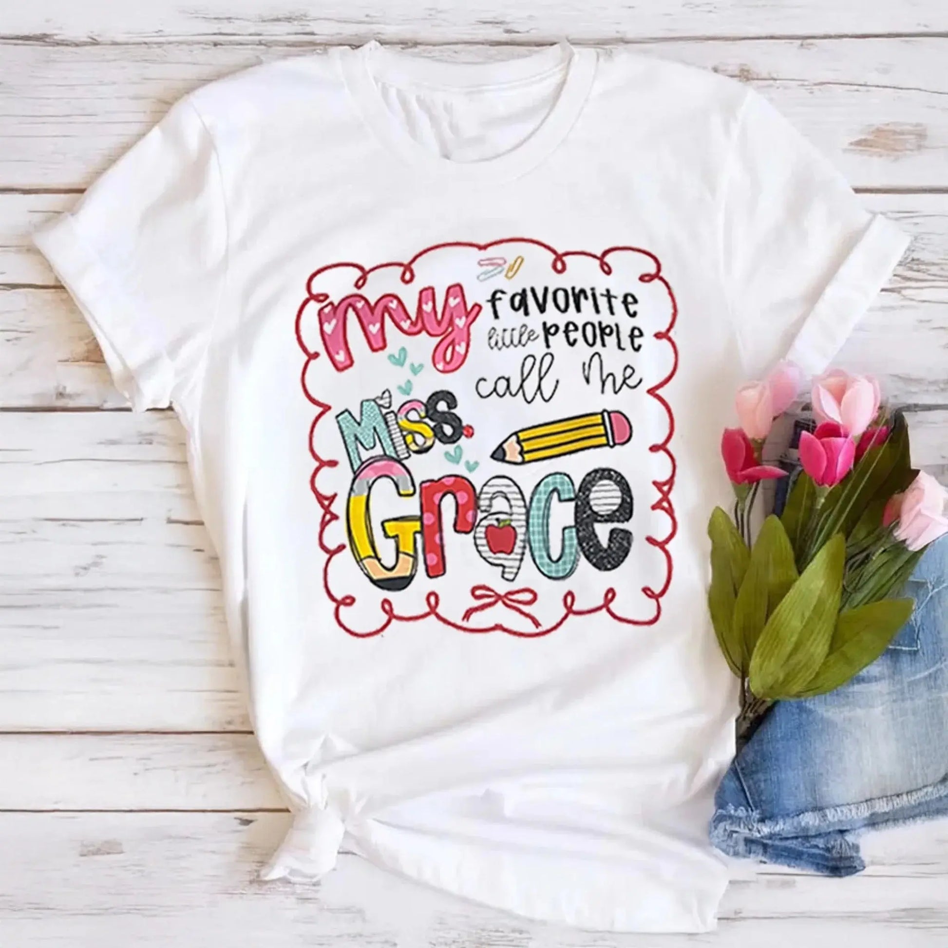 My Favorite People Call Me Teacher – Personalized Teacher T-Shirt – Cute Custom Back to School Shirt  Ezcustomize