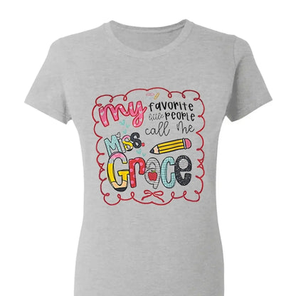 My Favorite People Call Me Teacher – Personalized Teacher T-Shirt – Cute Custom Back to School Shirt  Ezcustomize