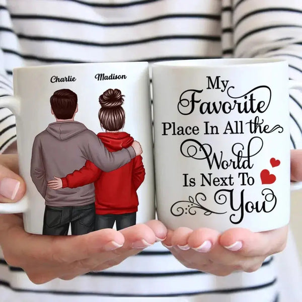 My Favorite Place In The World Is Next to You Mug – Personalized Couple Coffee Cup with Names - Custom Romantic Gift for Him or Her