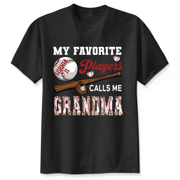 My Favorite Player Calls Me Grandma - Personalized Custom T Shirt - Birthday, Loving, Funny Gift for Grandma/Nana/Mimi, Mom, Wife, Grandparent