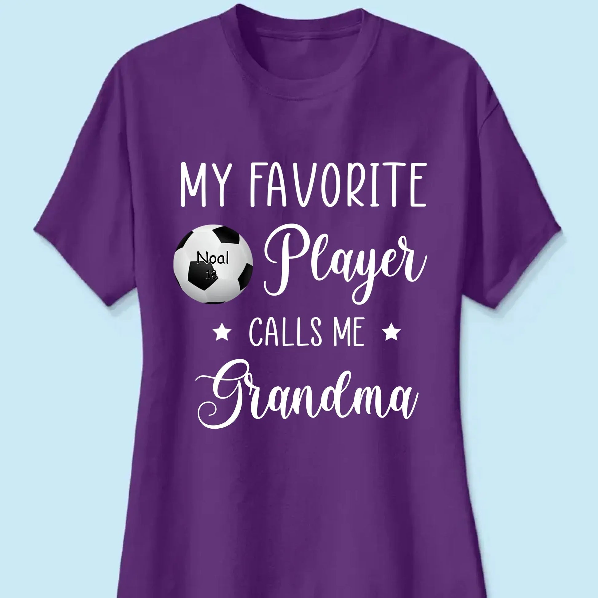My Favorite Player Calls Me Grandma - Personalized T-Shirt, Gift For Sport Mom/ Sport Grandma, Sport Fan Gift  Ezcustomize