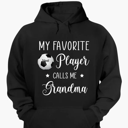 My Favorite Player Calls Me Grandma - Personalized T-Shirt, Gift For Sport Mom/ Sport Grandma, Sport Fan Gift  Ezcustomize