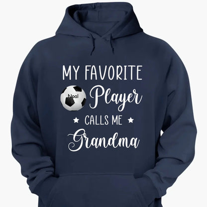 My Favorite Player Calls Me Grandma - Personalized T-Shirt, Gift For Sport Mom/ Sport Grandma, Sport Fan Gift  Ezcustomize