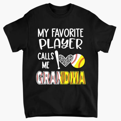 My Favorite Player Calls Me Grandma Shirt – Personalized Baseball/Softball T-Shirt with Name & Ball Style  Ezcustomize