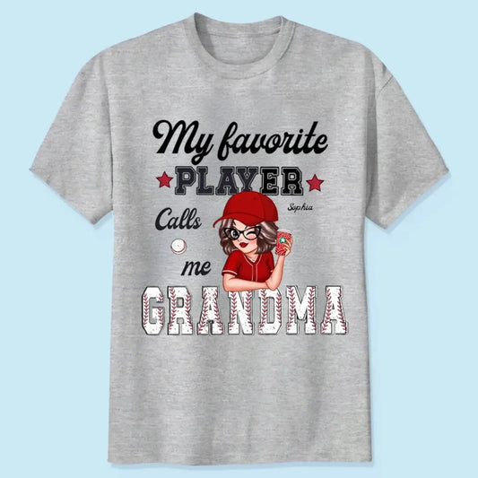 My Favorite Player Calls Me Grandma – Personalized Custom T-Shirt, Funny & Loving Gift for Grandma, Nana, Mimi, Mom, or Wife  Ezcustomize