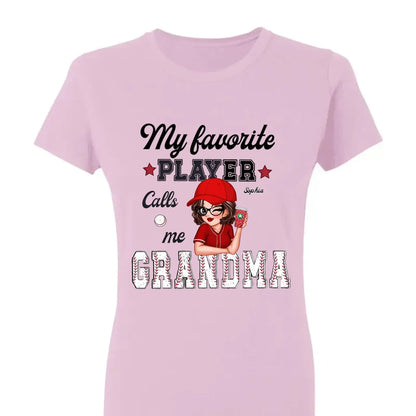 My Favorite Player Calls Me Grandma – Personalized Custom T-Shirt, Funny & Loving Gift for Grandma, Nana, Mimi, Mom, or Wife  Ezcustomize