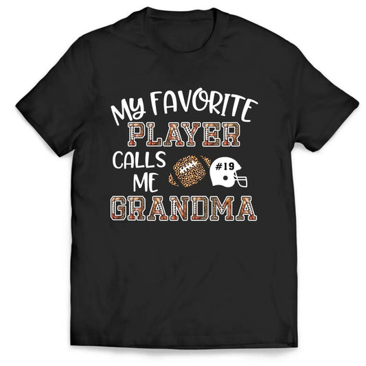 My Favorite Player Calls Me Grandma – Personalized Football T-Shirt – Custom Game Day Shirt Gift for Mom, Grandma, or Sports Fan  Ezcustomize