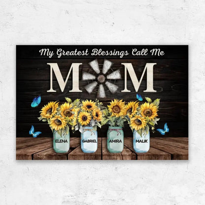 My Greatest Blessings Call Me Mom Wall Art – Personalized Poster/Canvas – Custom Gift for Mom from Kids or Family  Ezcustomize