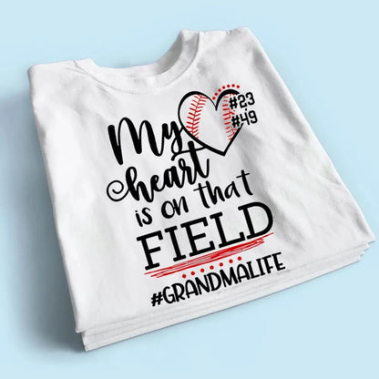 My Heart Is on That Field Shirt – Personalized Baseball Ballpark Design – Custom Mother’s Day Gift for Grandma, Nana, or Gigi  Ezcustomize