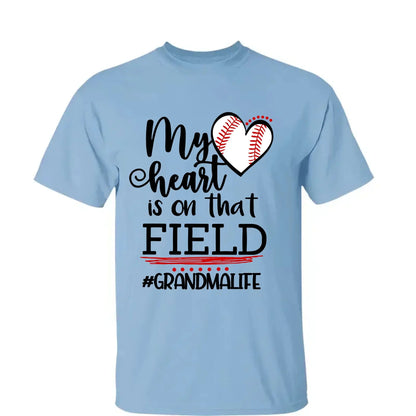 My Heart Is on That Field Shirt – Personalized Baseball Ballpark Design – Custom Mother’s Day Gift for Grandma, Nana, or Gigi  Ezcustomize