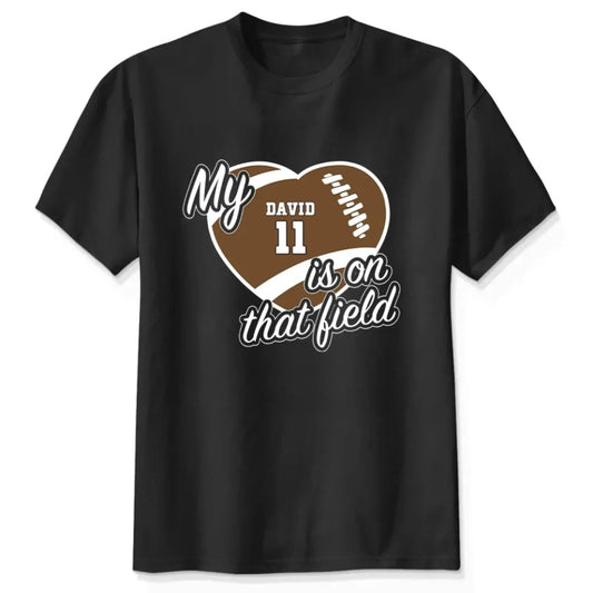 My Heart Is on That Field – Personalized T-Shirt – Custom Gift for Sports Mom or Grandma on Game Day or Mother’s Day  Ezcustomize