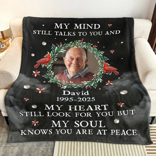 My Mind Still Talks To You – Personalized Memorial Photo Blanket – Comforting Sympathy Gift & Heartfelt Keepsake for Loved Ones  Ezcustomize