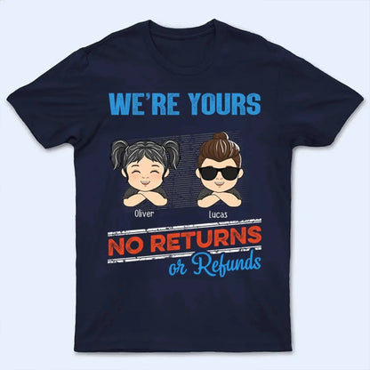 No Returns or Refunds Grandkids – Personalized T-Shirt/Hoodie/Sweatshirt – Funny Custom Gift for Grandma or Grandpa  Ezcustomize