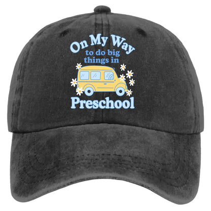 On My Way To Do Big Things – Personalized Grade Level Shirt and Cap for Kids & Teachers – Cute Back to School Custom Tees & Denim Cap  Ezcustomize