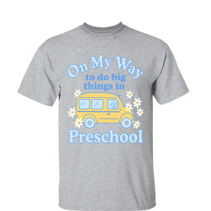 On My Way to Do Big Things in School/Grade Level – Personalized School Bus Shirt – Custom Back to School T-Shirt for Kids, Teachers, Educators  Ezcustomize