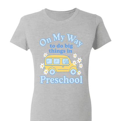 On My Way to Do Big Things in School/Grade Level – Personalized School Bus Shirt – Custom Back to School T-Shirt for Kids, Teachers, Educators  Ezcustomize