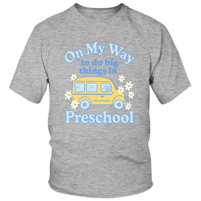 On My Way to Do Big Things in School/Grade Level – Personalized School Bus Shirt – Custom Back to School T-Shirt for Kids, Teachers, Educators  Ezcustomize